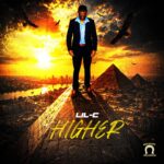 Lil-C “Higher” Single: Kountry Records CEO Flips the Script