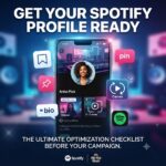 How to Optimize Your Spotify for Artists Profile (Expert Guide)
