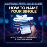 How to Name Your Single for Maximum Streaming Success