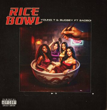 Young T & Bugsey – Rice Bowl | The Duo’s New Pop Hit