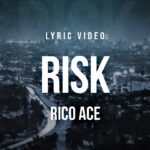 Rico Ace – Risk: The Defining New Single from ‘Blackjack’