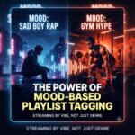 Mood-Based Playlist Tagging: How to Get Your Music Curated