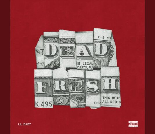 Lil Baby Drops Pharrell-Produced “Dead Fresh” | New Single & Album Rollout