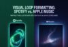 Spotify Canvas vs. Apple Music Motion Art: Formatting Guide