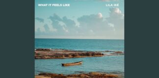 Lila Iké Dazzles with New Single “What It Feels Like”