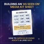 How to Build an “As Seen On” Media Kit Sheet to Impress Booking Agents