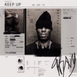 Travy’s “Keep Up” Single: Review & Lyrics Breakdown