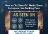 How an “As Seen On” Media Sheet Increases Live Booking Fees