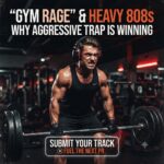 Gym Rage & Heavy 808 Playlists: Why Aggressive Trap Dominates