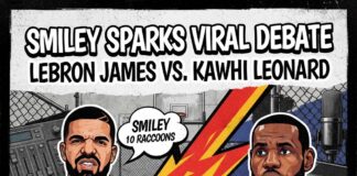 Smiley “10 Raccoons” LeBron James Diss & Kawhi Leonard Bars