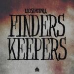 LeoStayTrill – Finders Keepers | New Single Review & Vibe