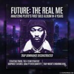 Future The Real Me Album Review & Trap Release Strategy