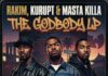 Rakim, Kurupt & Masta Killa Team Up for The Godbody LP