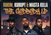 Rakim, Kurupt & Masta Killa Team Up for The Godbody LP