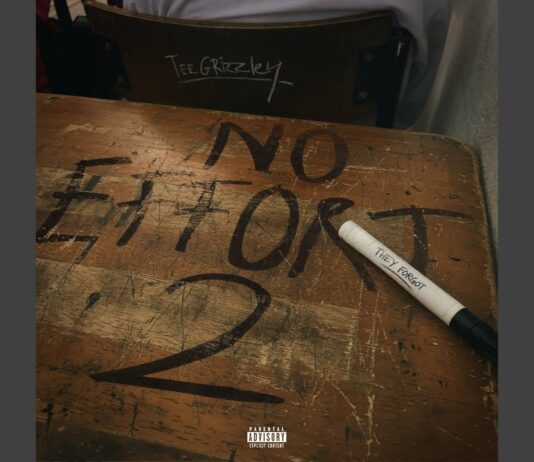 Tee Grizzley – No Effort 2 (Review, Lyrics & Detroit Rap)