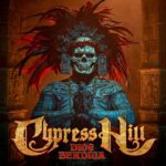 Cypress Hill – Estamos Listos | Dios Bendiga Album Review