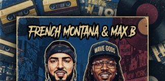 French Montana & Max B: The Power of Nostalgia in Rap