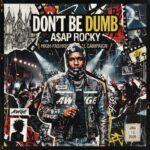 A$AP Rocky Don’t Be Dumb: High-Fashion, Visuals & Album Review