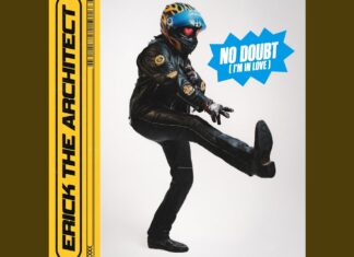 Erick the Architect – No Doubt (I’m In Love) | Single Review & Vibe