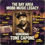 Bay Area Mobb Music Legacy: Honoring Tone Capone & The Sound