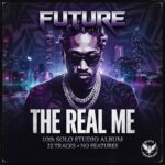 Future The Real Me Album Review: Pluto’s Solo Comeback