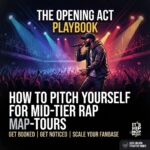 How to Pitch Yourself as an Opening Act for Rap Tours