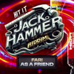 Fari – As A Friend (Raw) (Jack Hammer Riddim) | Review & Stream
