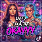 Latto & Doja Cat “Okayyy”: The Hit Collaboration Driving Modern Rap