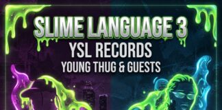 Slime Language 3: Inside YSL & Young Thug’s Massive Streaming Takeover