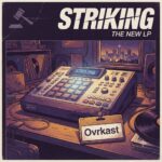 Ovrkast STRIKING Album Review: The Music & Outkast Lawsuit