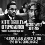 Keffe D Convicted of First-Degree Murder in Tupac Shakur Case