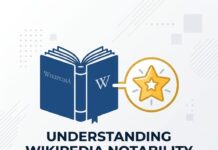 Why Press Coverage Is Crucial for Wikipedia Notability